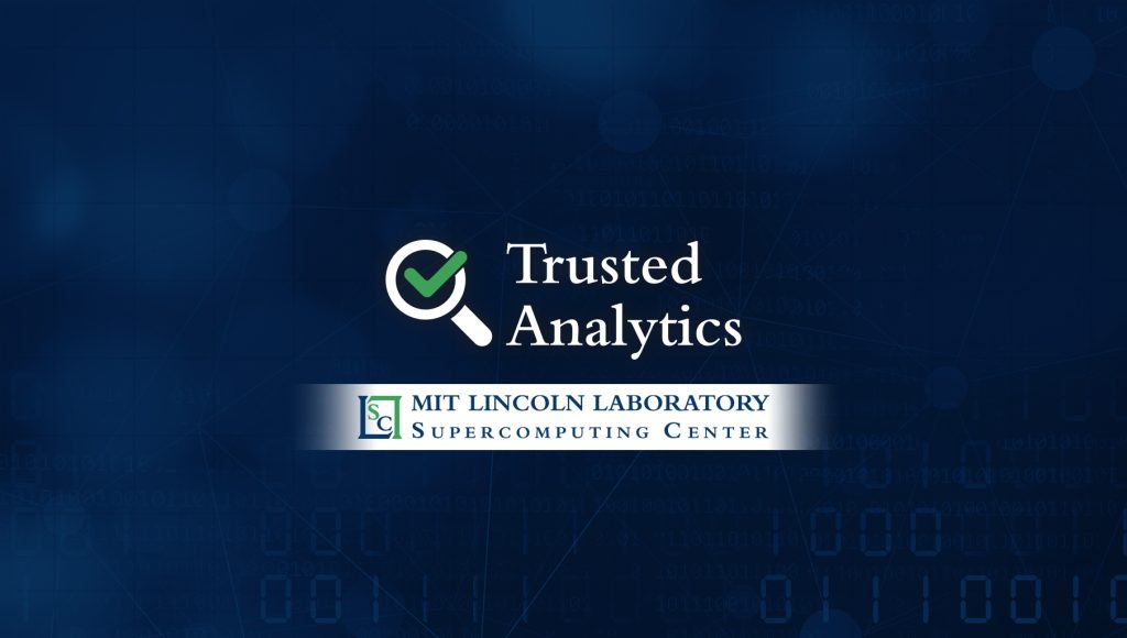 Trusted Analytics Trusted Analytics | LLSC-SuperCloud Online